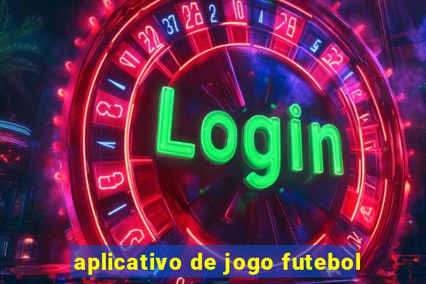 aplicativo de jogo futebol